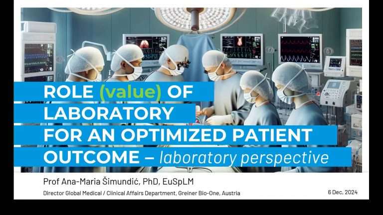 Role of Laboratory for an Optimized Patient Outcome – Laboratory perspective